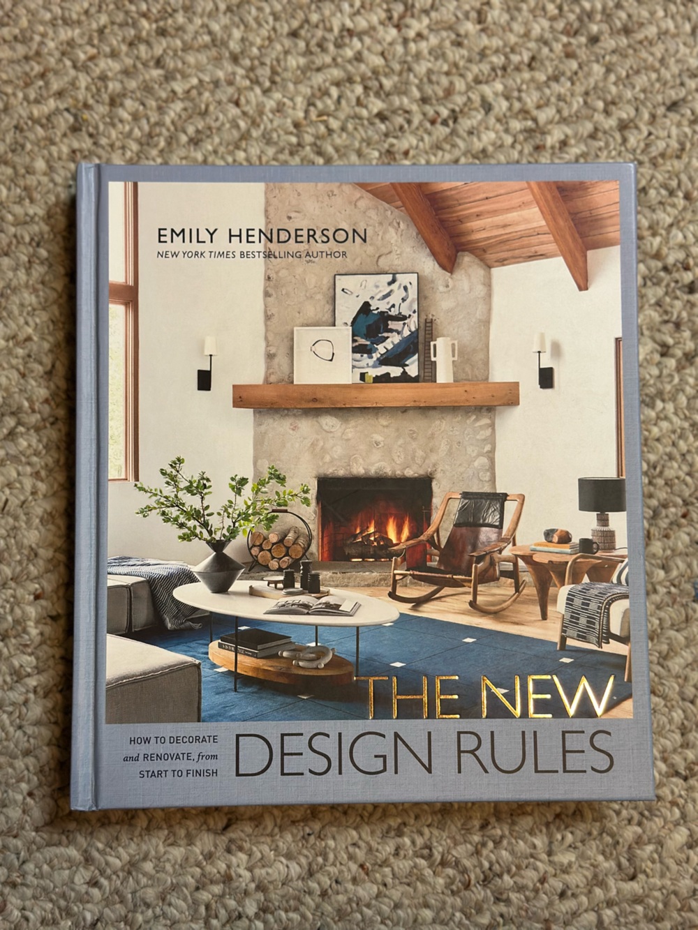 The New Design Rules by Emily Henderson - Coffee Table book